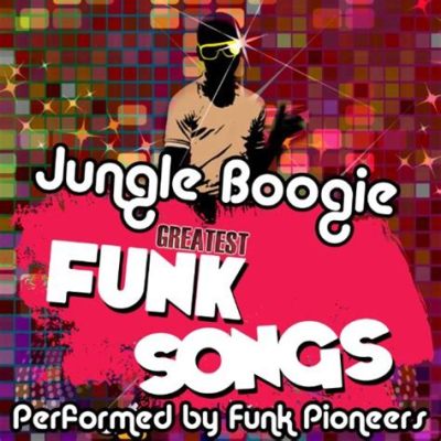 “Jungle Boogie” Una pista de funk que te hará mover los pies con sus ritmos explosivos y melodías pegadizas